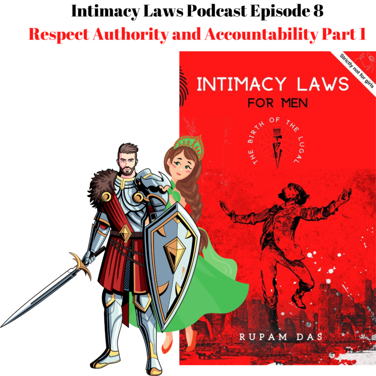 Intimacy Laws Podcast Episode 8 Respect Accountability and Authority